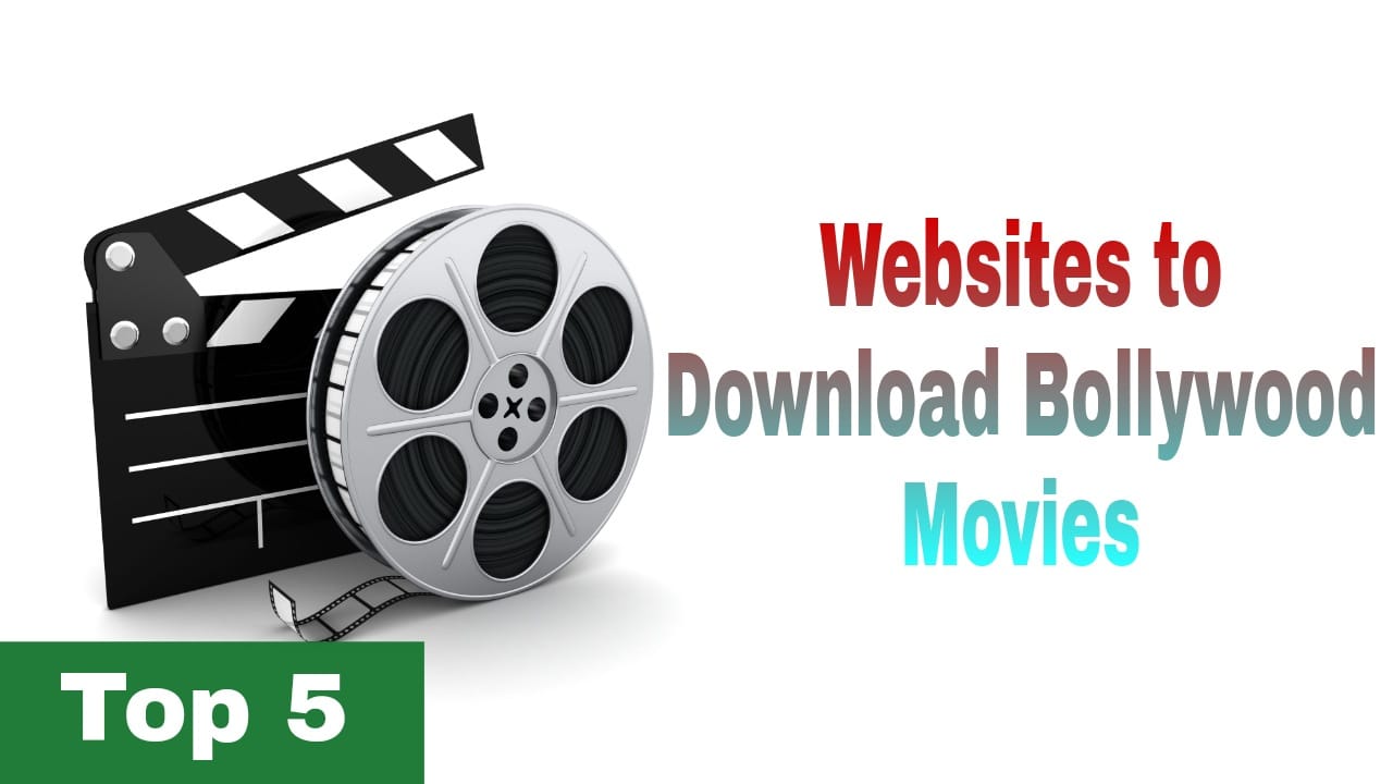 Top 5 Websites to Download Bollywood Movies 2021